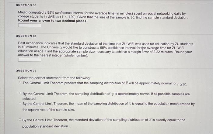 Solved Question 35 Majed Computed A 95 Confidence Interval Chegg Com