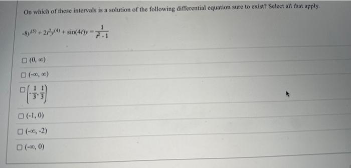On which of these intervals is a solution of the | Chegg.com