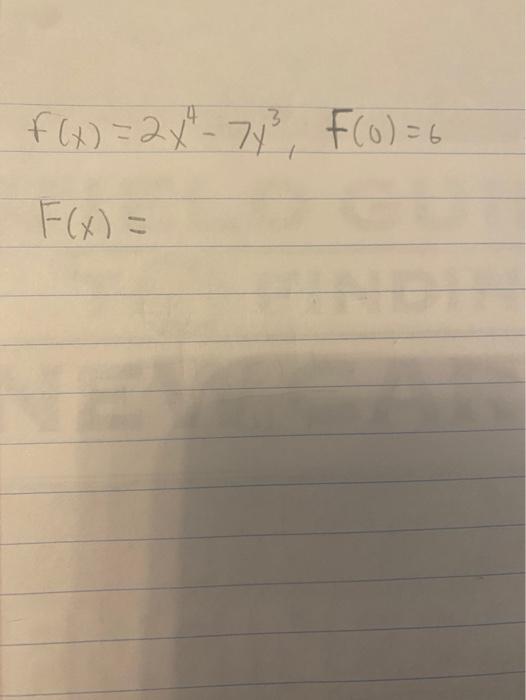 Solved F X 2x4−7x3 F 0 6