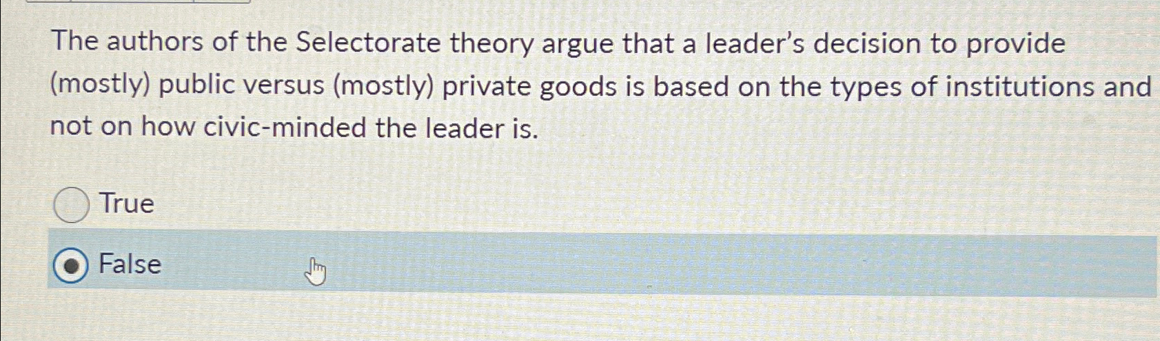Solved The authors of the Selectorate theory argue that a