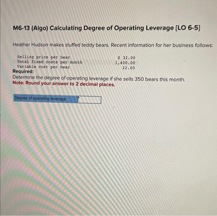 Solved M6 13 Algo Calculating Degree Of Operating Leverage