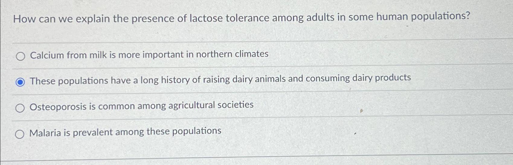 Solved How can we explain the presence of lactose tolerance