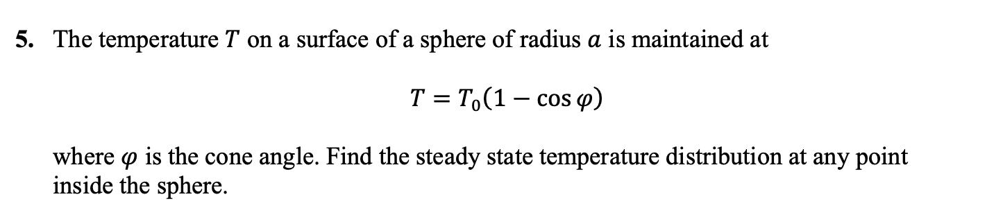 Solved The temperature T ﻿on a surface of a sphere of radius | Chegg.com