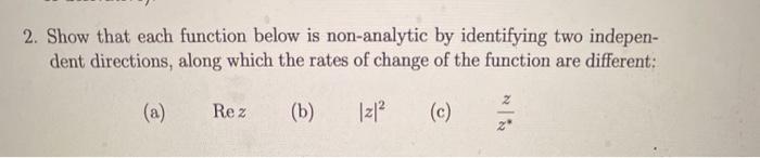 Solved 2. Show that each function below is non-analytic by | Chegg.com
