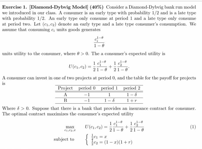 a 1 Exercise 1. [DiamondDybvig Model] (40)