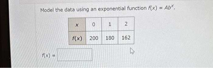 Solved Model the data using an exponential function | Chegg.com