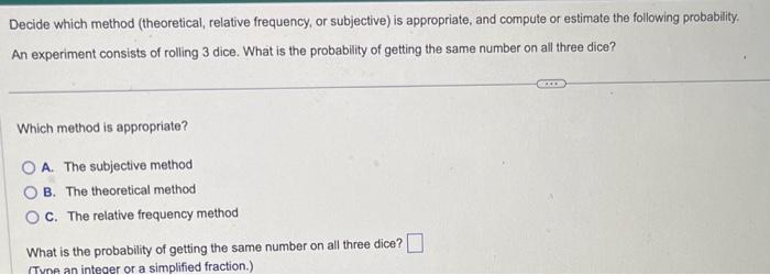 Solved Decide which method (theoretical, relative frequency, | Chegg.com