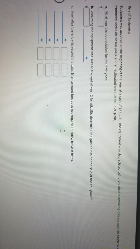 Solved Sale Of Equipment Equipment Was Acquired At The | Chegg.com