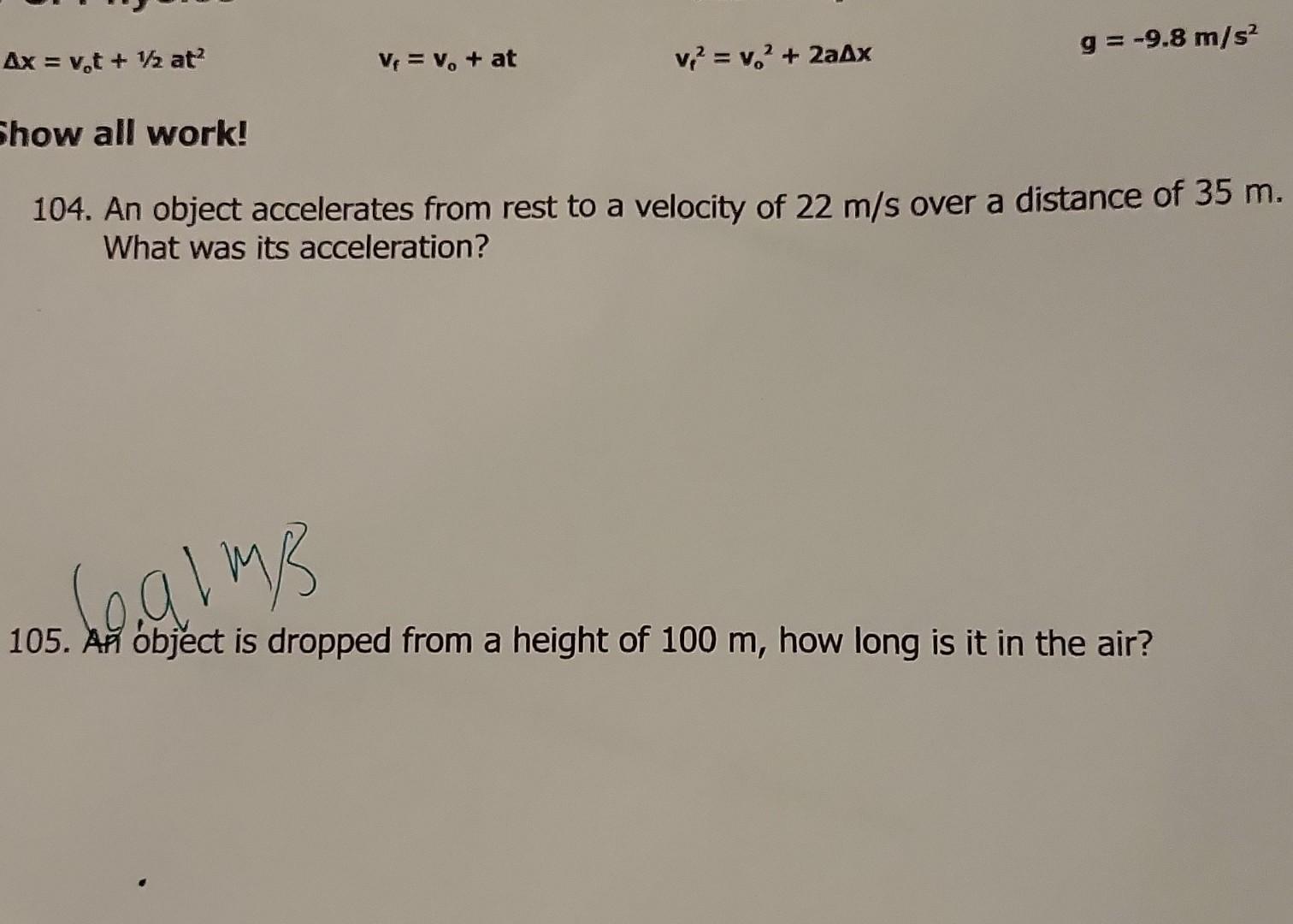 Solved Δx=v0t+1/2at2 Vf=vo+at Vf2=v02+2aΔx G=−9.8 M/s2 Show | Chegg.com