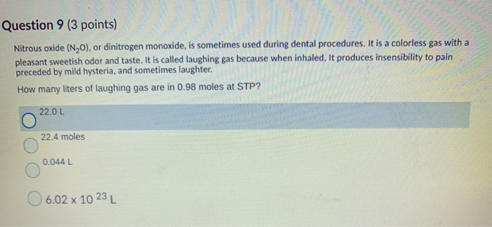Solved Question 9 (3 points) Nitrous oxide (N2O), or | Chegg.com