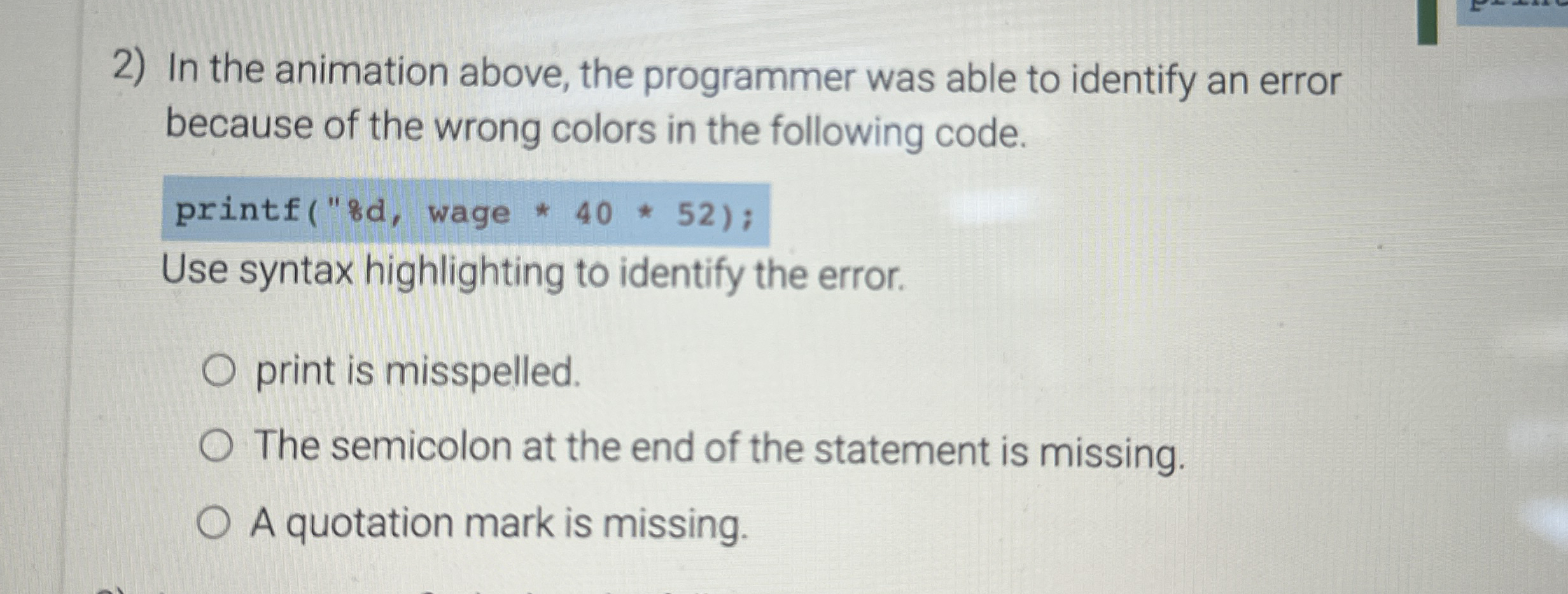 Solved In the animation above, the programmer was able to | Chegg.com