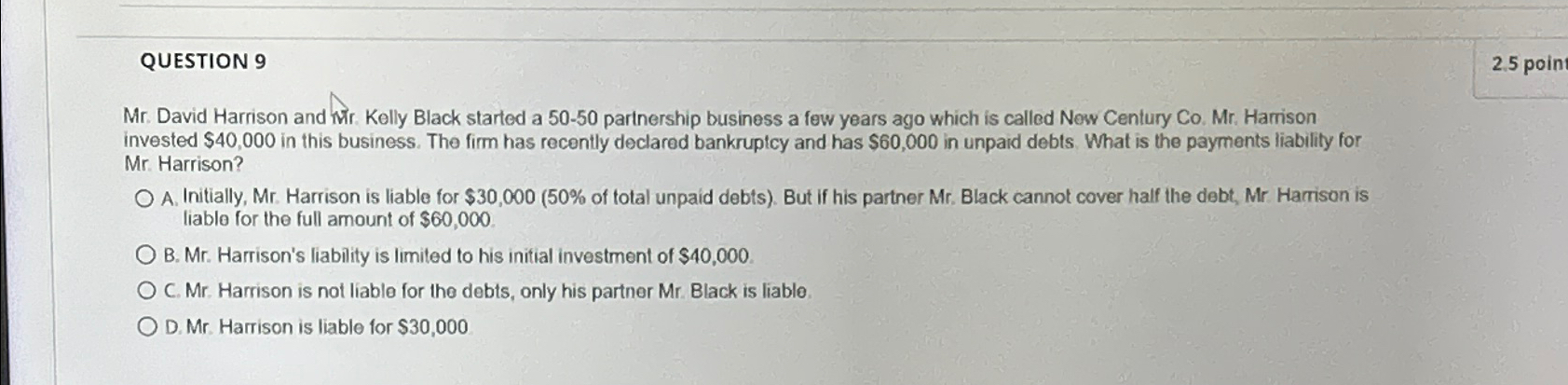 Solved QUESTION 92.5 ?poinMr. ?David Harrison and Mr. ?Kelly | Chegg.com