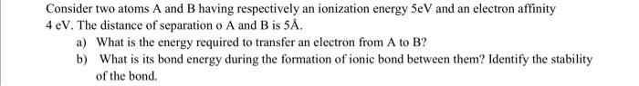 Solved Consider two atoms A and B having respectively an | Chegg.com