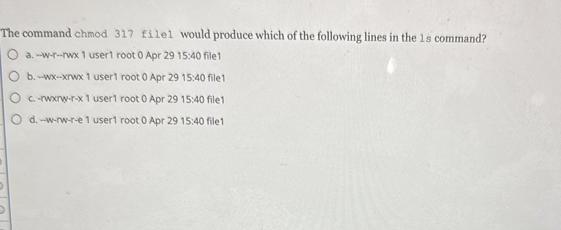 Solved The command chmod 317 ﻿file1 ﻿would produce which of | Chegg.com
