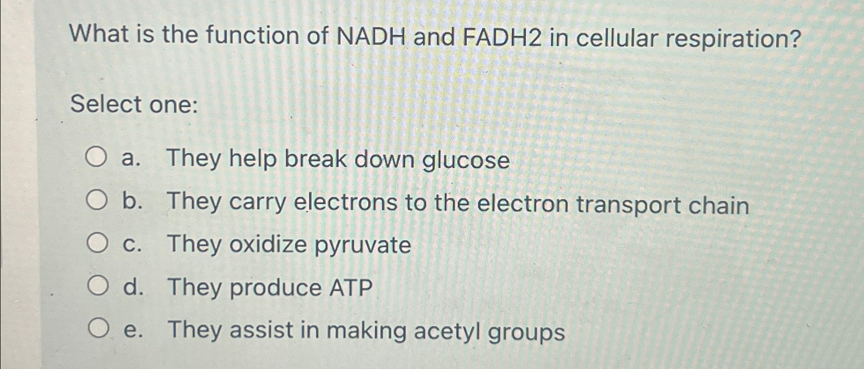 Solved What Is The Function Of Nadh And Fadh2 ﻿in Cellular