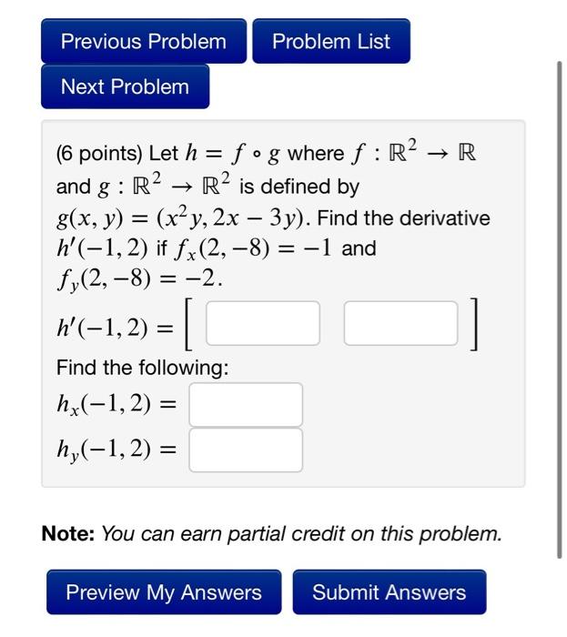 Solved 6 Points Let H F∘g Where F R2→r And G R2→r2 Is