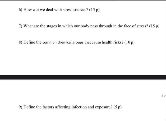 Solved 6) How can we deal with stress sources? (15 p) 7) | Chegg.com