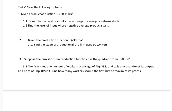 Solved Test V. Solve the following problems: 1. Given a | Chegg.com