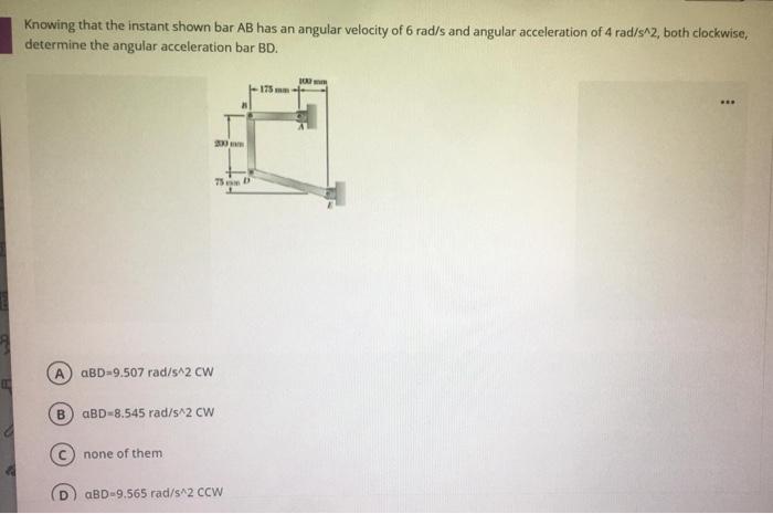 Solved Knowing that the instant shown bar AB has an angular | Chegg.com