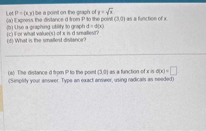 Solved Let P X Y Be A Point On The Graph Of Y X A