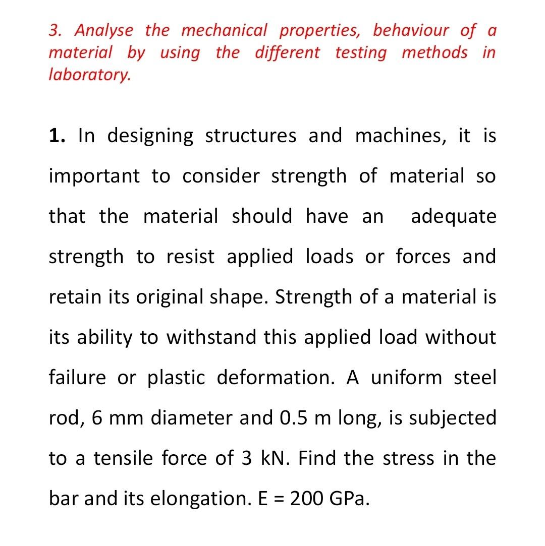 Solved 3. Analyse The Mechanical Properties, Behaviour Of A | Chegg.com