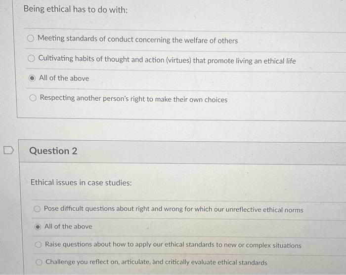 Solved Being ethical has to do with: Meeting standards of | Chegg.com
