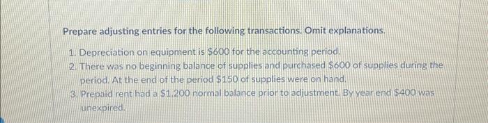 Solved Prepare Adjusting Entries For The Following | Chegg.com