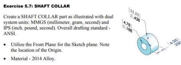 Solved 438 438 0.88 Exercise 5.7: SHAFT COLLAR Create a | Chegg.com