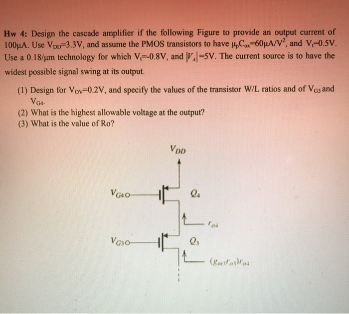 Solved Hw 4 Design The Cascade Amplifier If The Followin