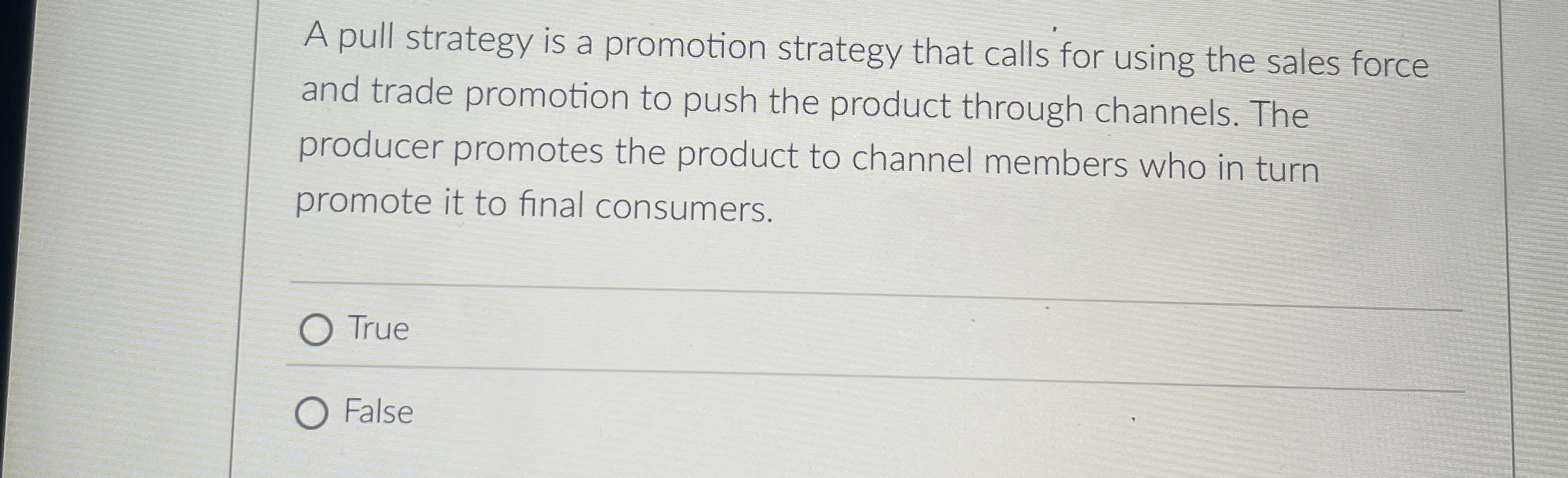 Solved A pull strategy is a promotion strategy that calls | Chegg.com