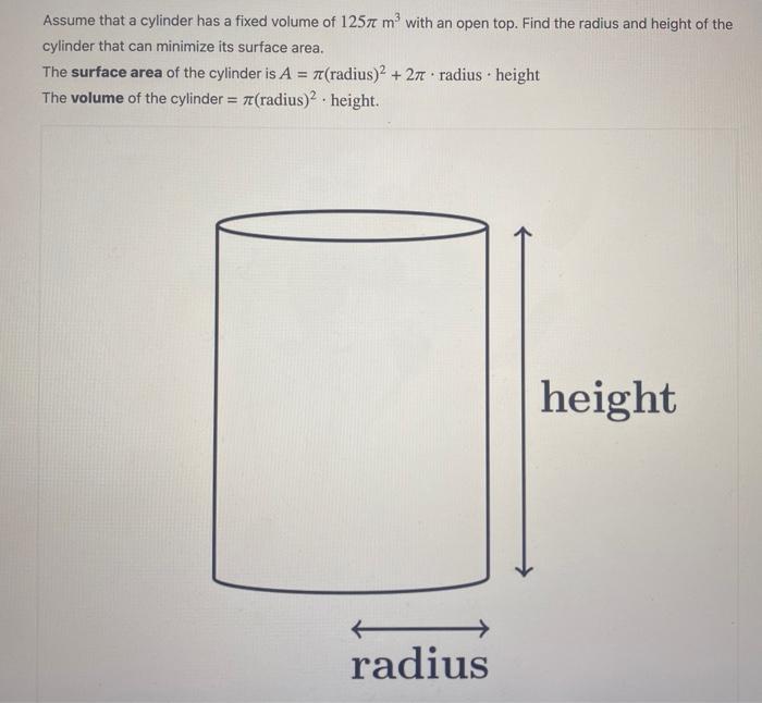 Solved Assume that a cylinder has a fixed volume of 125πm3 | Chegg.com