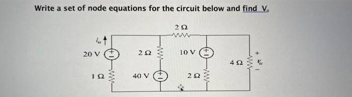 Solved Write a set of node equations for the circuit below | Chegg.com