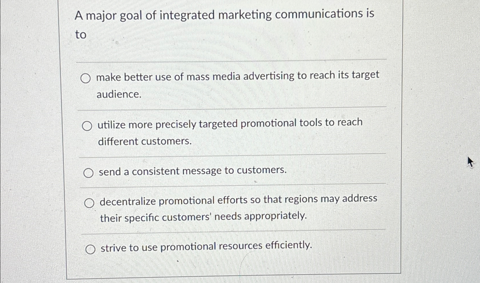 Solved A major goal of integrated marketing communications | Chegg.com