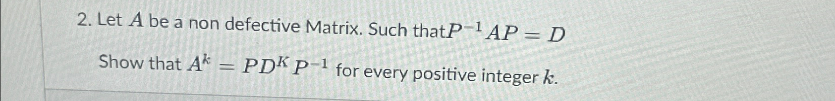 Solved Let A ﻿be a non defective Matrix. Such that | Chegg.com