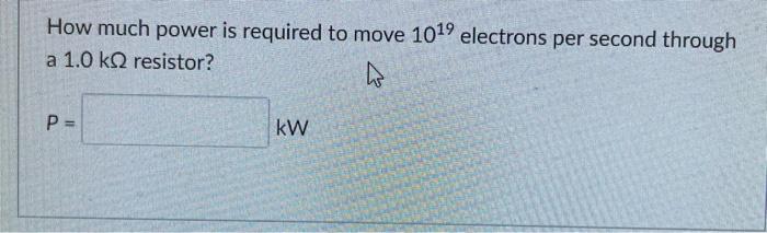 if 10 raise to power 9 electrons move out