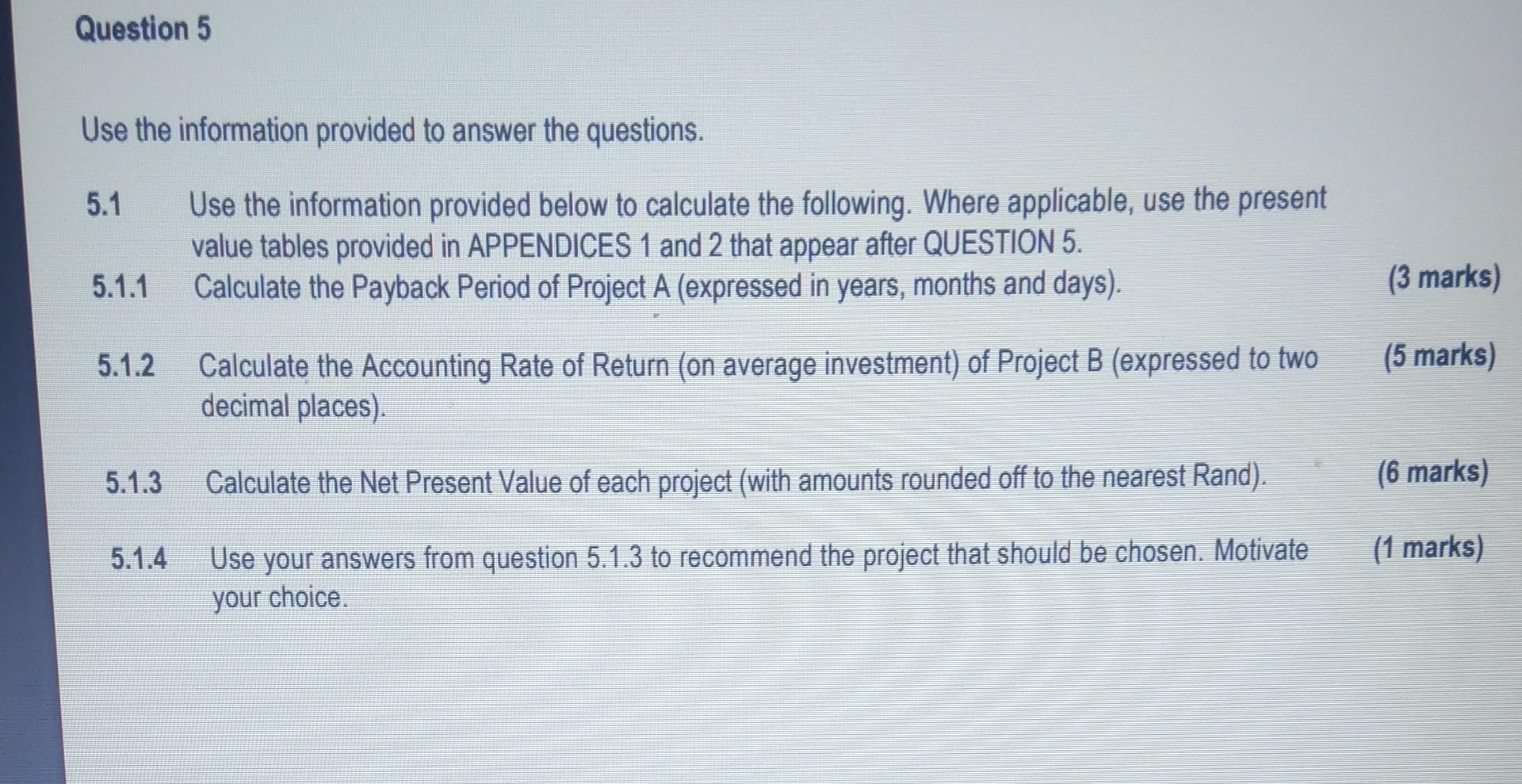 Solved Question 5 Use the information provided to answer the | Chegg.com