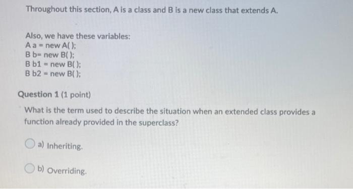 Solved Throughout This Section, A Is A Class And B Is A New | Chegg.com