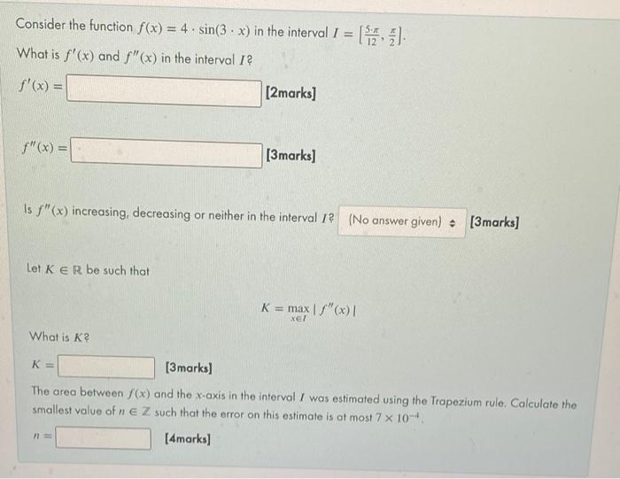 Solved Consider the function f(x) = 4 .sin(3 - x) in the | Chegg.com