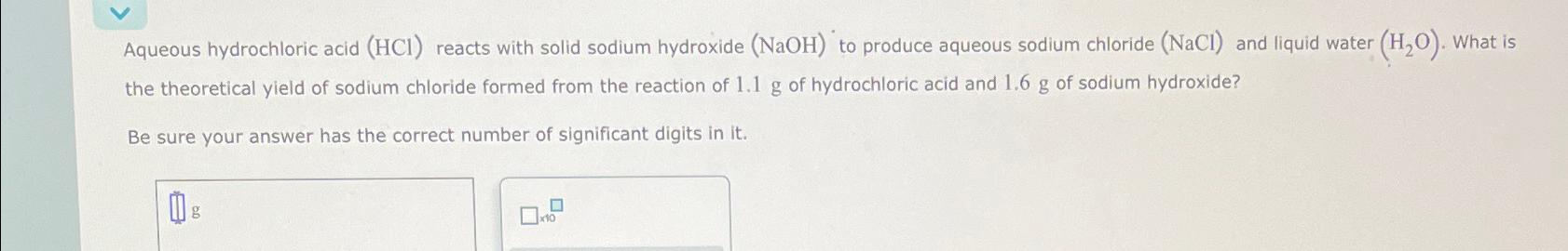 Solved Aqueous hydrochloric acid (HCl) ﻿reacts with solid | Chegg.com