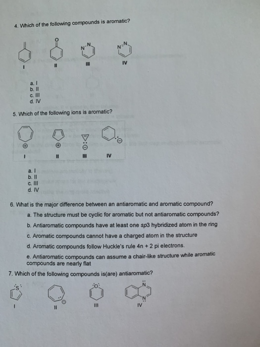 Solved 4. Which Of The Following Compounds Is Aromatic? IN | Chegg.com