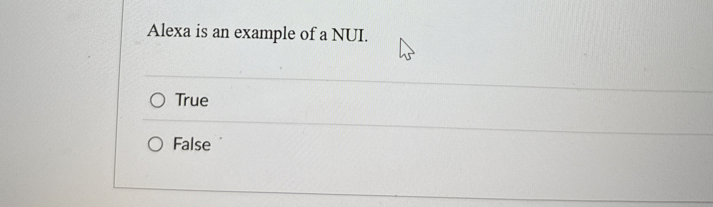 Solved Alexa is an example of a NUI.TrueFalse | Chegg.com