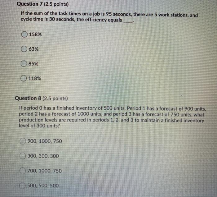 Solved Question 7 2 5 Points If The Sum Of The Task Times Chegg Com