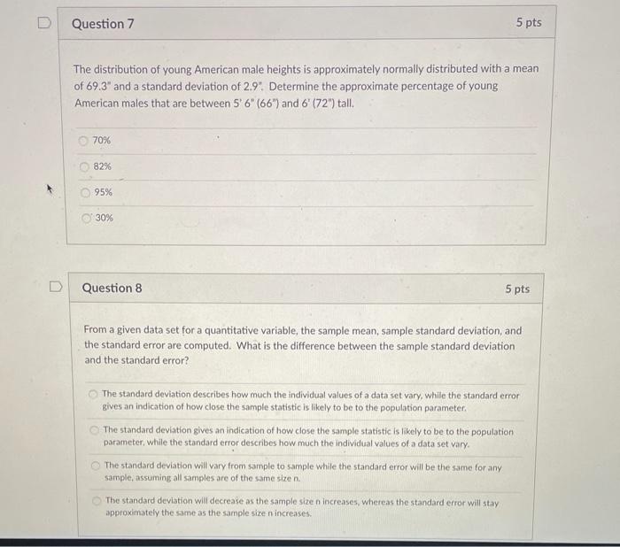 Solved D Question 7 5 pts The distribution of young American | Chegg.com