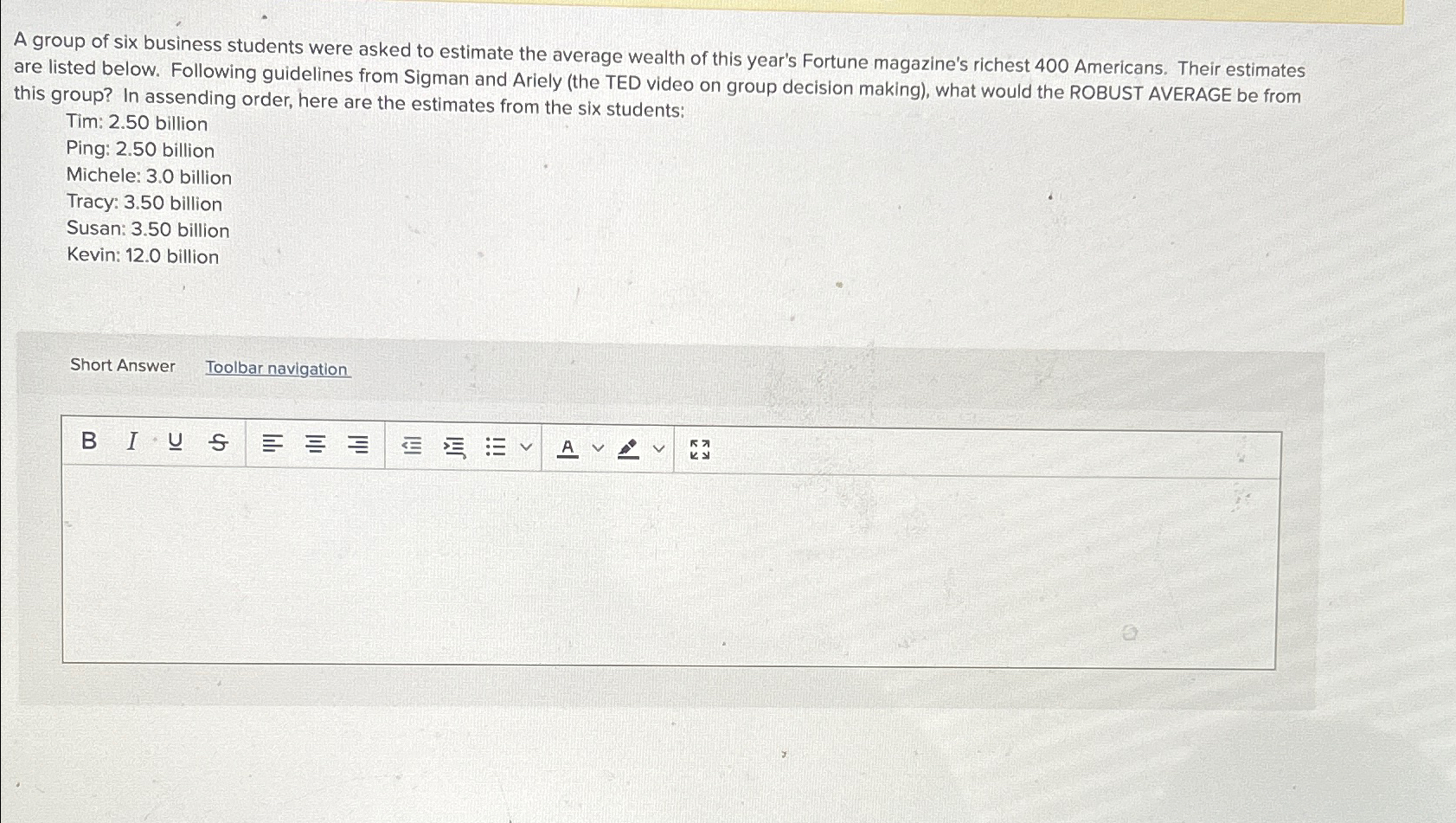 Solved A group of six business students were asked to | Chegg.com