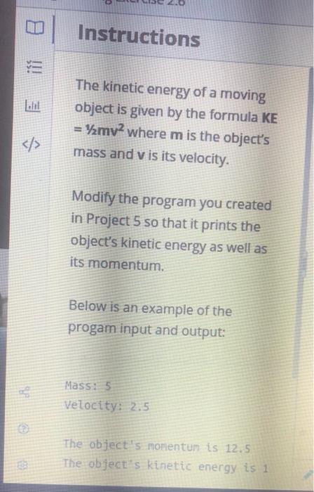 Solved Instructions The kinetic energy of a moving object is | Chegg.com
