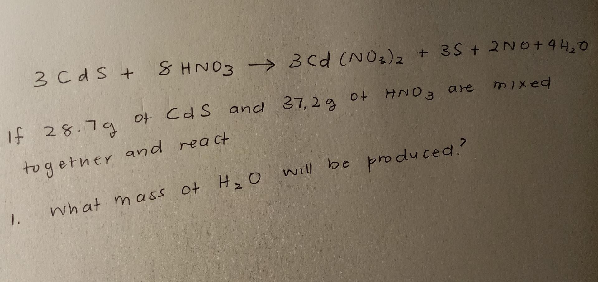 Solved 3 cds + 8 HNO3 3cd (NO3)2 + 35+ 2NO+ 4H₂O mixed of | Chegg.com