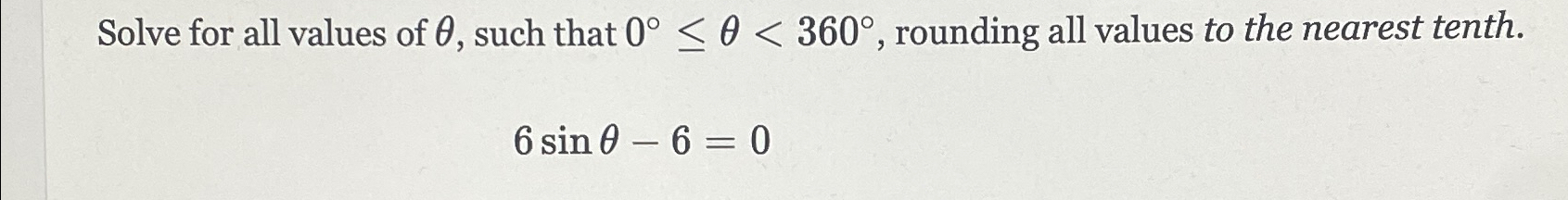 Solved Solve for all values of θ, ﻿such that 0°≤θ