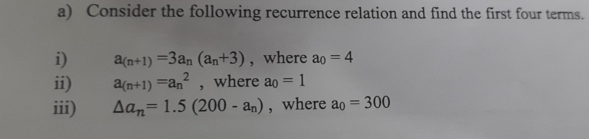 Solved A) Consider The Following Recurrence Relation And | Chegg.com