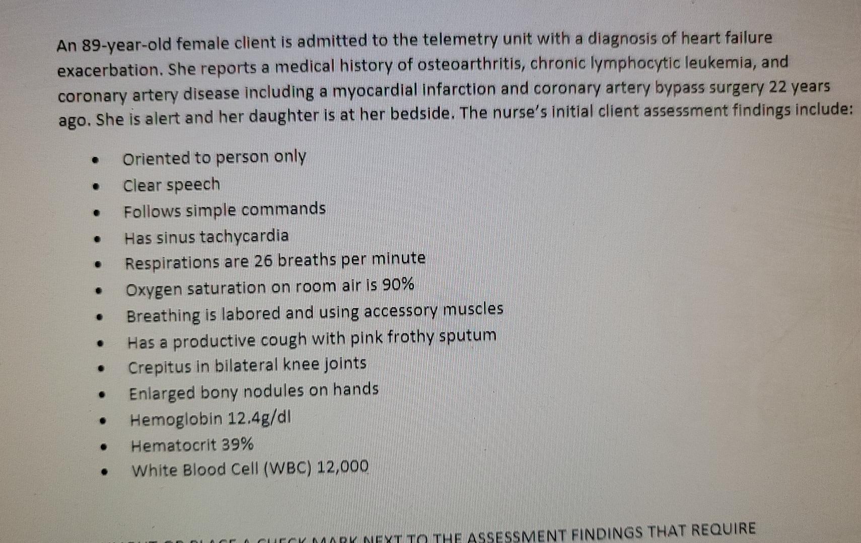 Solved An 89 year old Female Client Is Admitted To The Chegg