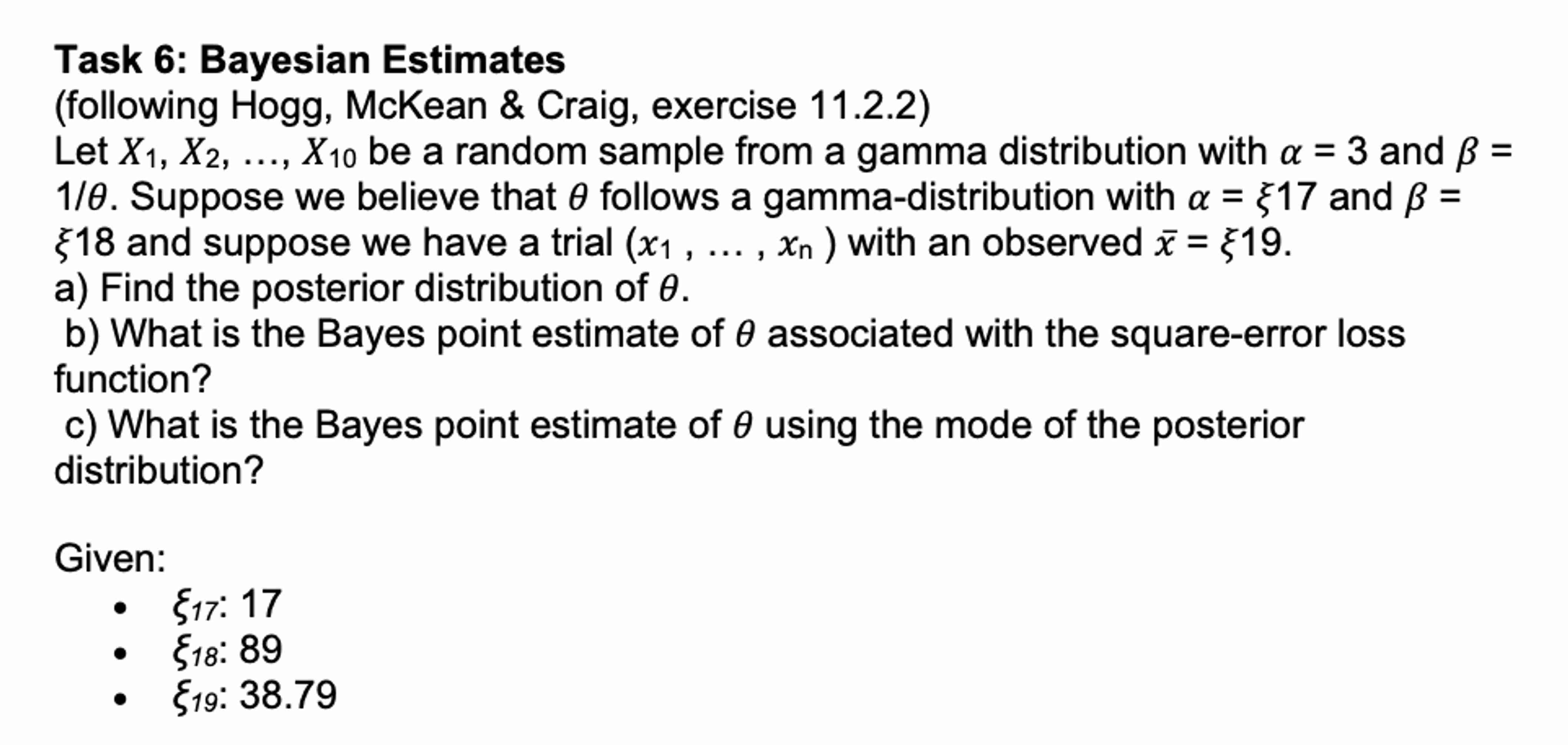 Solved Task 6: Bayesian Estimates (following Hogg, McKean & | Chegg.com